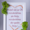 LélegzetArt "Közel van az ÚR..." 10x16,5 cm